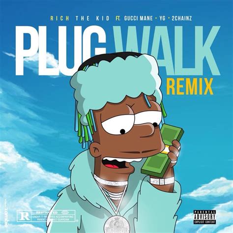 Jun 20, 2018 · [Chorus: Rich The Kid & Gucci Mane] Plug walk (Plug walk) (Plug, plug) I don't even understand how the fuck my plug talk (Huh?) (What, what?) Pick him up in a space coupe, I don't let my plug walk ... 